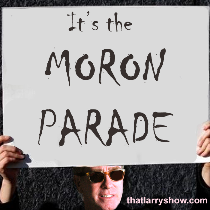 Episode 79: The Moron Parade