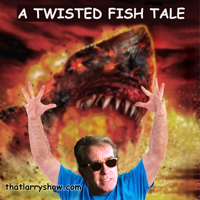 Episode 113: A Twisted Fish Tale