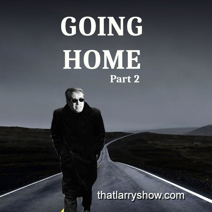 Episode 131: Going Home, Part 2