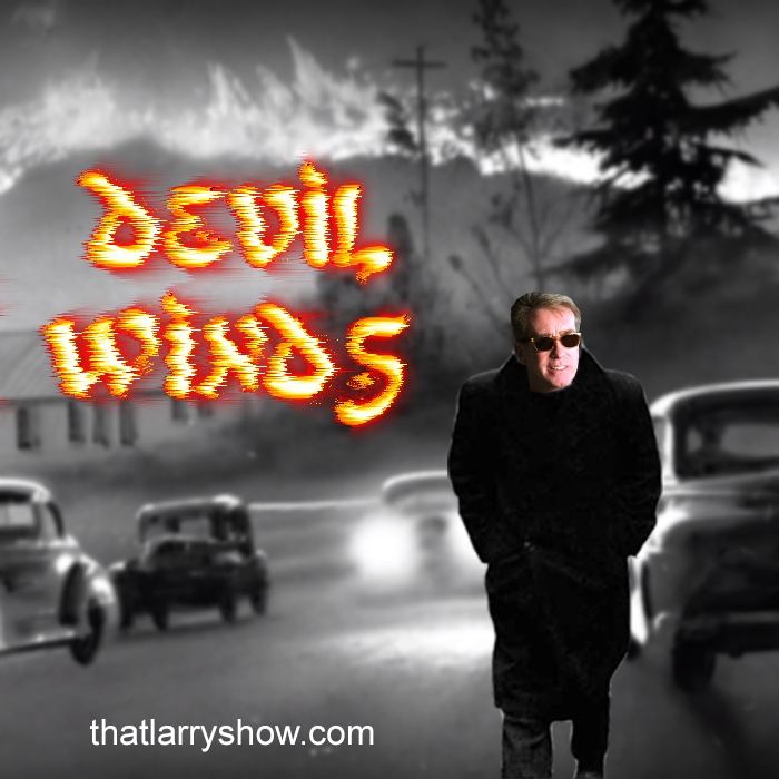 Episode 135: Devil Winds
