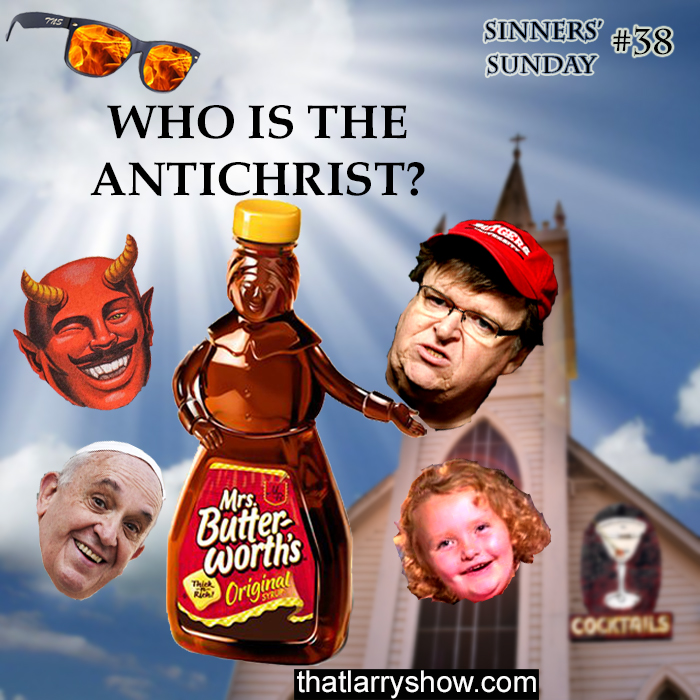 Episode 140: Who Is the Antichrist? (Sinners’ Sunday #38)