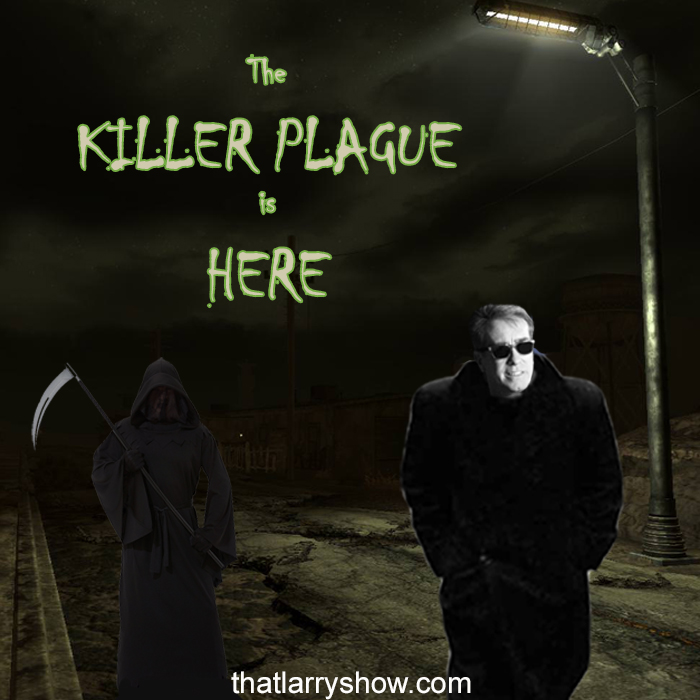 Episode 178: The Killer Plague is Here