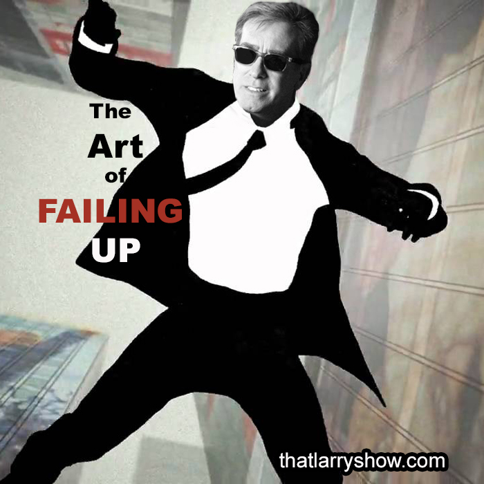 Episode 180: The Art of Failing Up