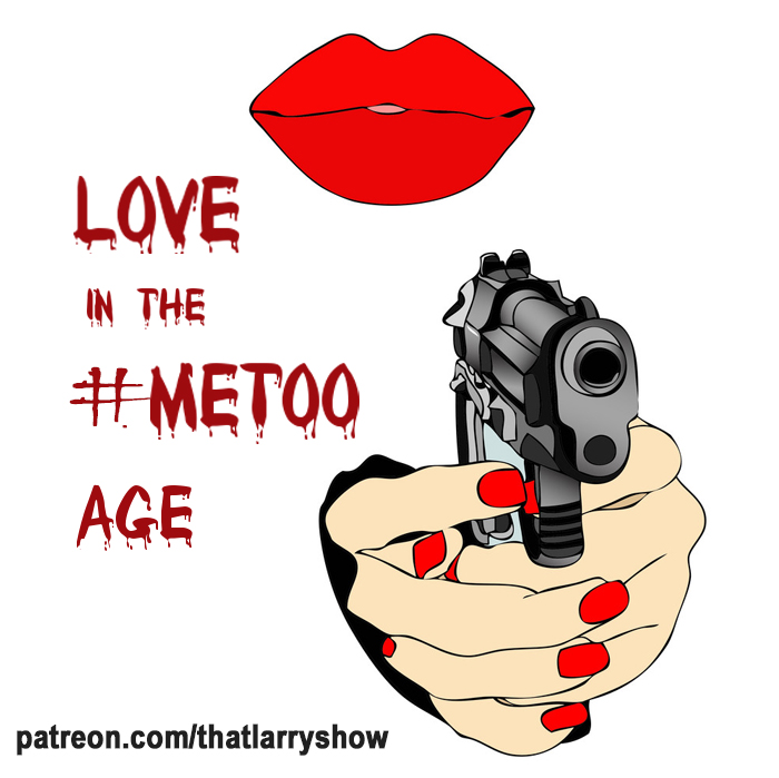 Bonus Episode 27: Love in the #Metoo Age