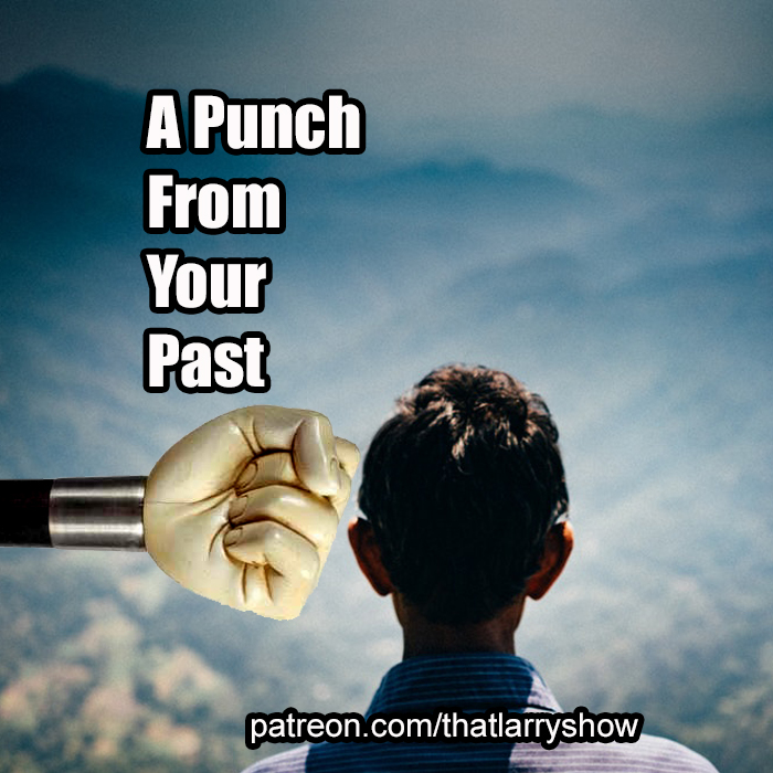 Bonus Episode 28: A Punch From Your Past