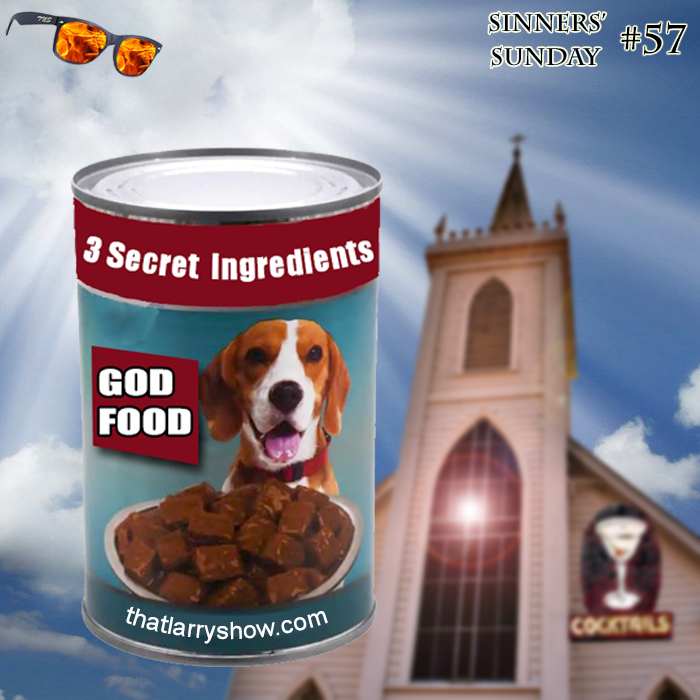 Episode 188: God Food: 3 Ingredients for A Great Life (Sinners’ Sunday #57)