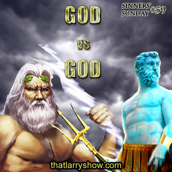 Episode 194: God vs God (Sinners’ Sunday #59)