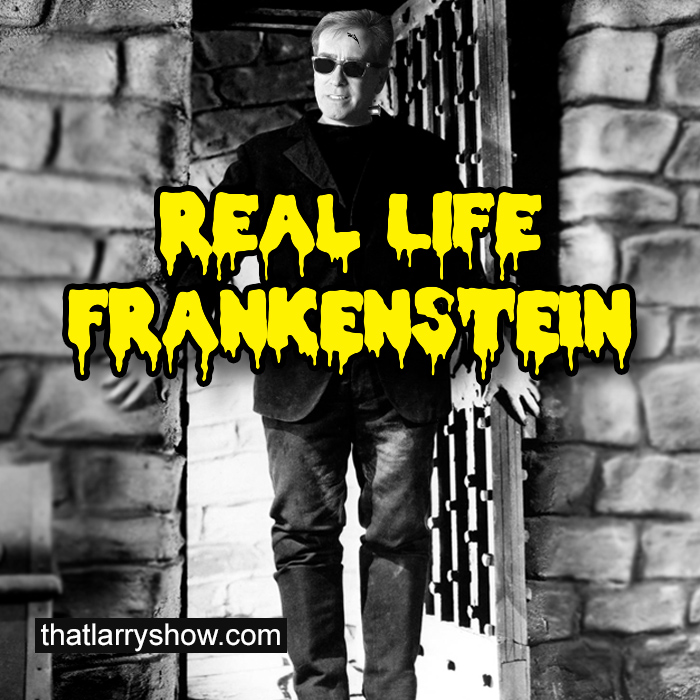 Episode 202: Real-Life Frankenstein