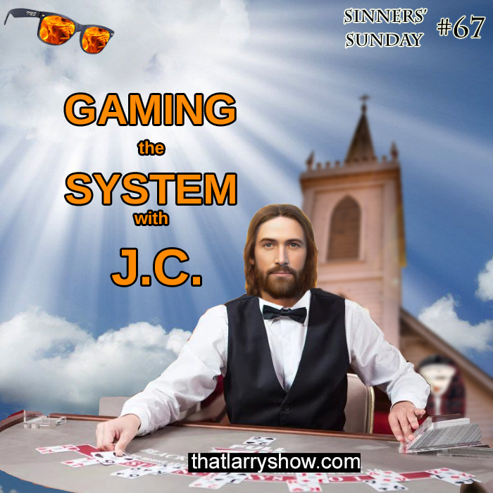 Episode 218: Gaming The System With J.C. (Sinners’ Sunday #67)