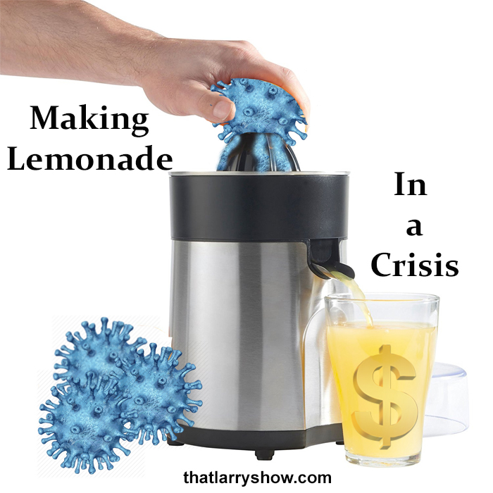 Episode 250: Making Lemonade in a Crisis