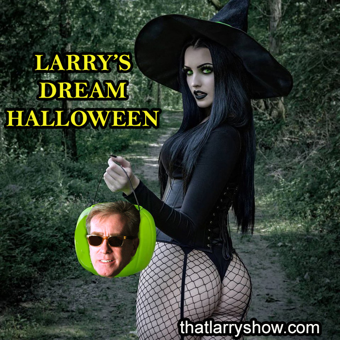 Episode 279: Larry’s Dream Halloween