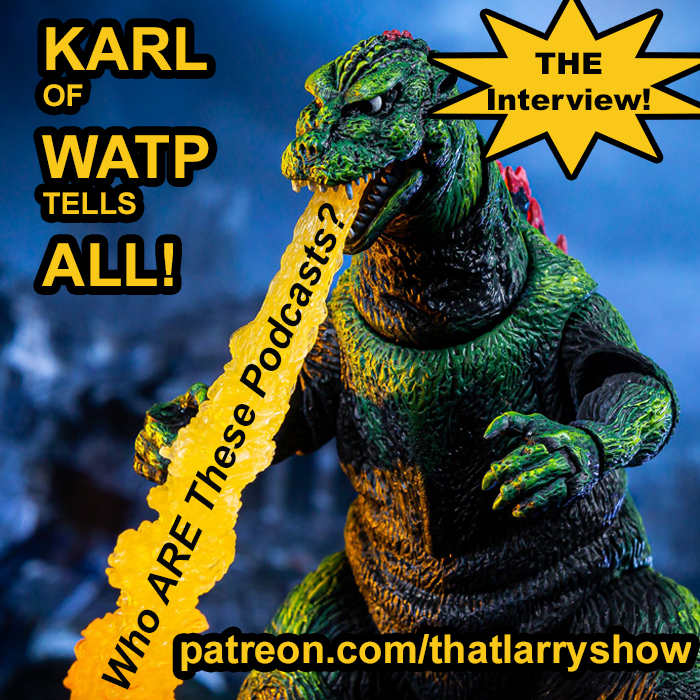 Bonus Episode 36: THE interview – Karl – host of Who Are These Podcasts?