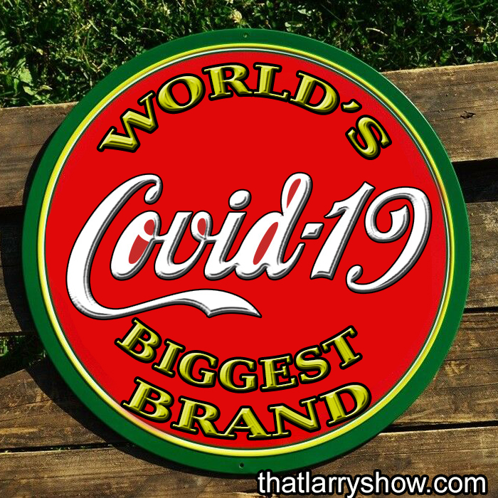 Episode 328: Covid-19, World’s Biggest Brand