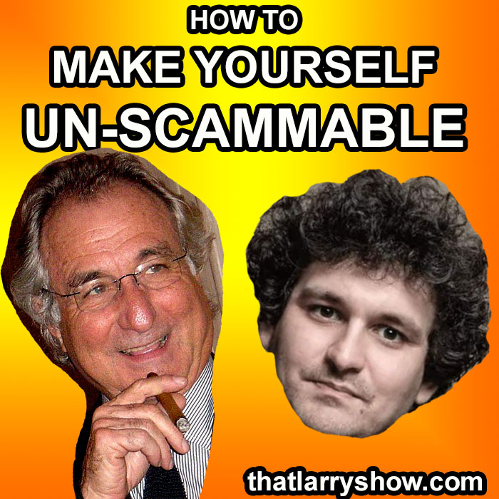 Episode 391: How to Make Yourself Un-Scammable