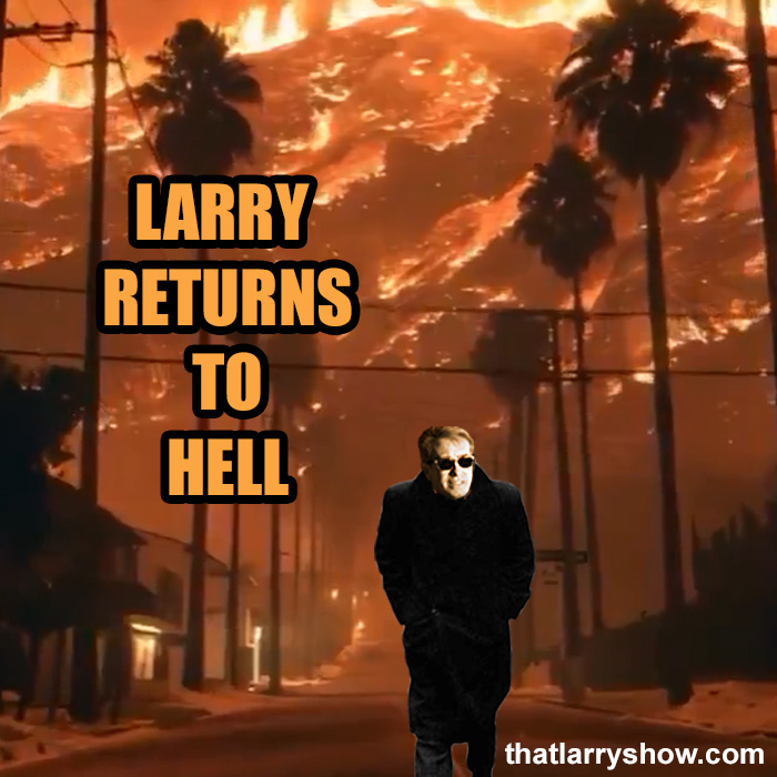 Episode 484: Larry Returns To Hell